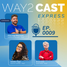 Way2Cast Express #09 – Últimos eventos do setor elétrico e a importância da gestão e operação especializada do SMF!